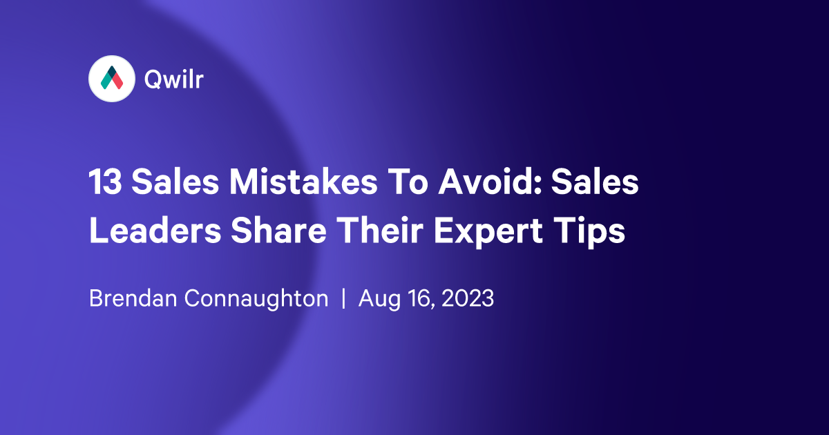 Sellers Share Sales Advice From Their Big Mistakes