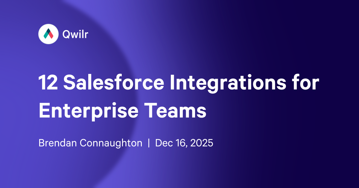 12 Salesforce Integrations for Enterprise Teams