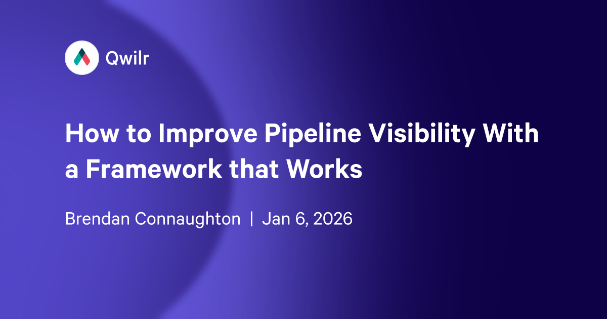 How to Improve Pipeline Visibility With a Framework that Works