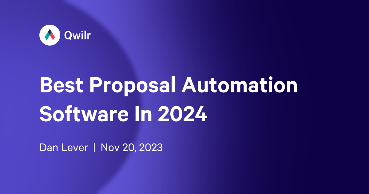 Best Proposal Automation Software In 2024