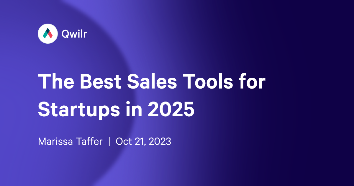 The Best Sales Tools for Startups in 2026 | Qwilr