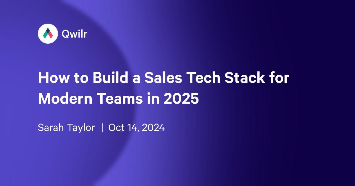 How to Build a Sales Tech Stack for Modern Teams in 2025