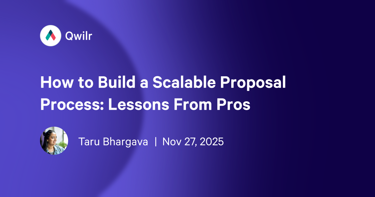 How to Build a Scalable Proposal Process: Lessons From Pros