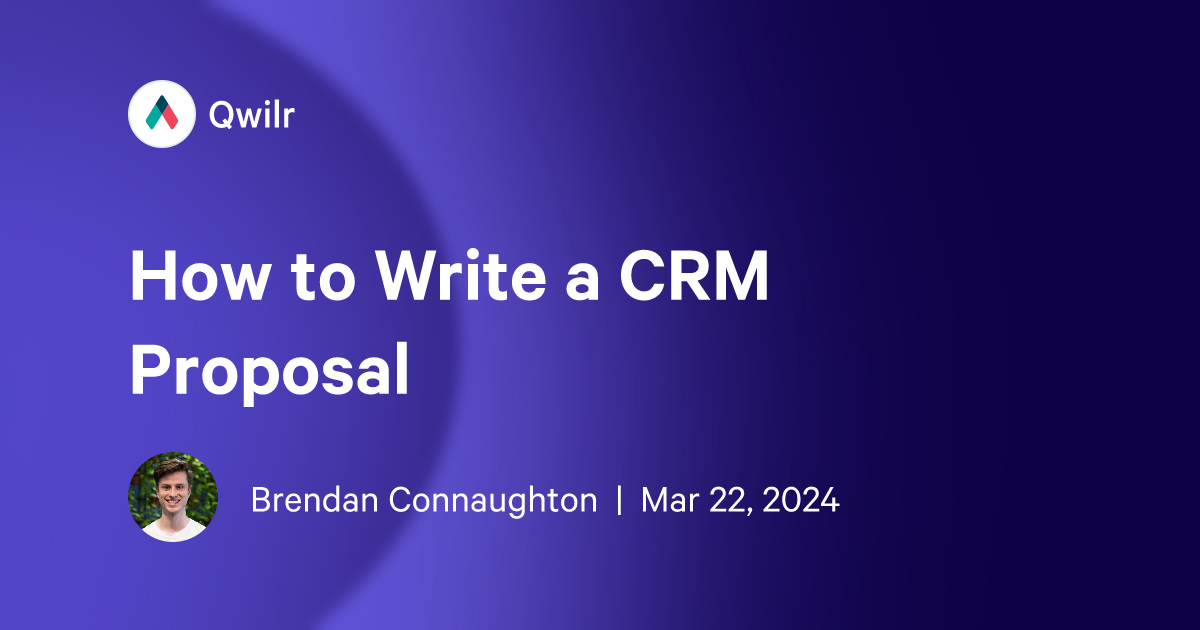 How to Write a Compelling CRM Proposal for 2025